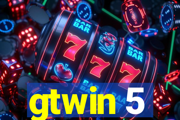 gtwin 5